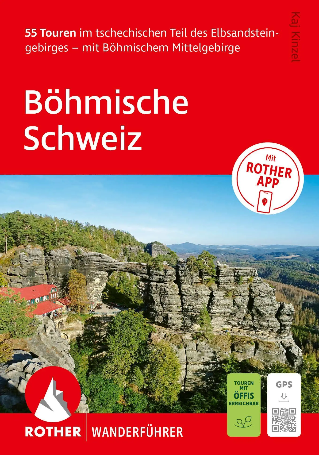 Cover: 9783763315116 | ROTHER Wanderführer Böhmische Schweiz. 55 Touren im tschechischen...
