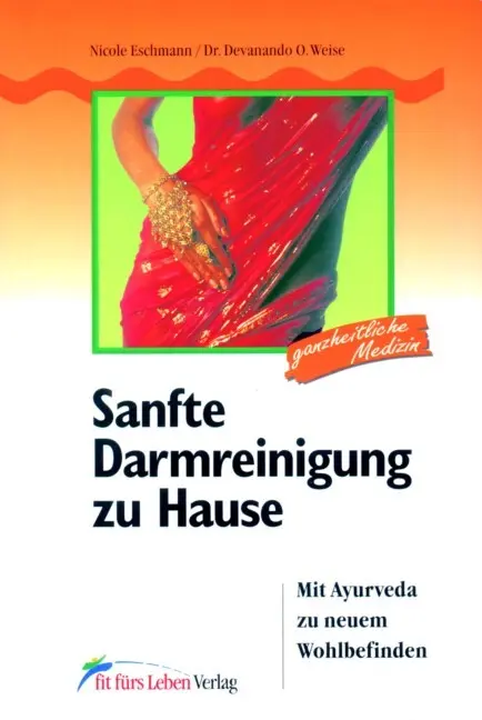 Cover: 9783898815116 | Sanfte Darmreinigung zu Hause | Mit Ayurveda zu neuem Wohlbefinden