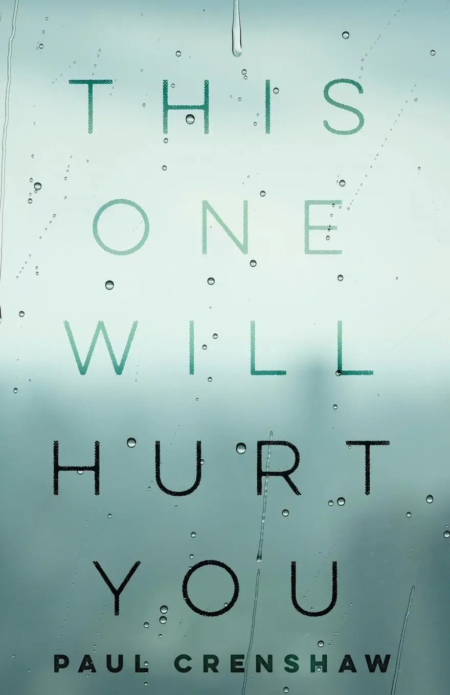 Cover: 9780814255216 | This One Will Hurt You | Paul Crenshaw | Taschenbuch | Englisch | 2019