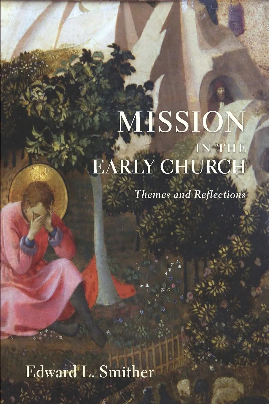 Cover: 9781610975216 | Mission in the Early Church | Edward L. Smither | Taschenbuch | 2014