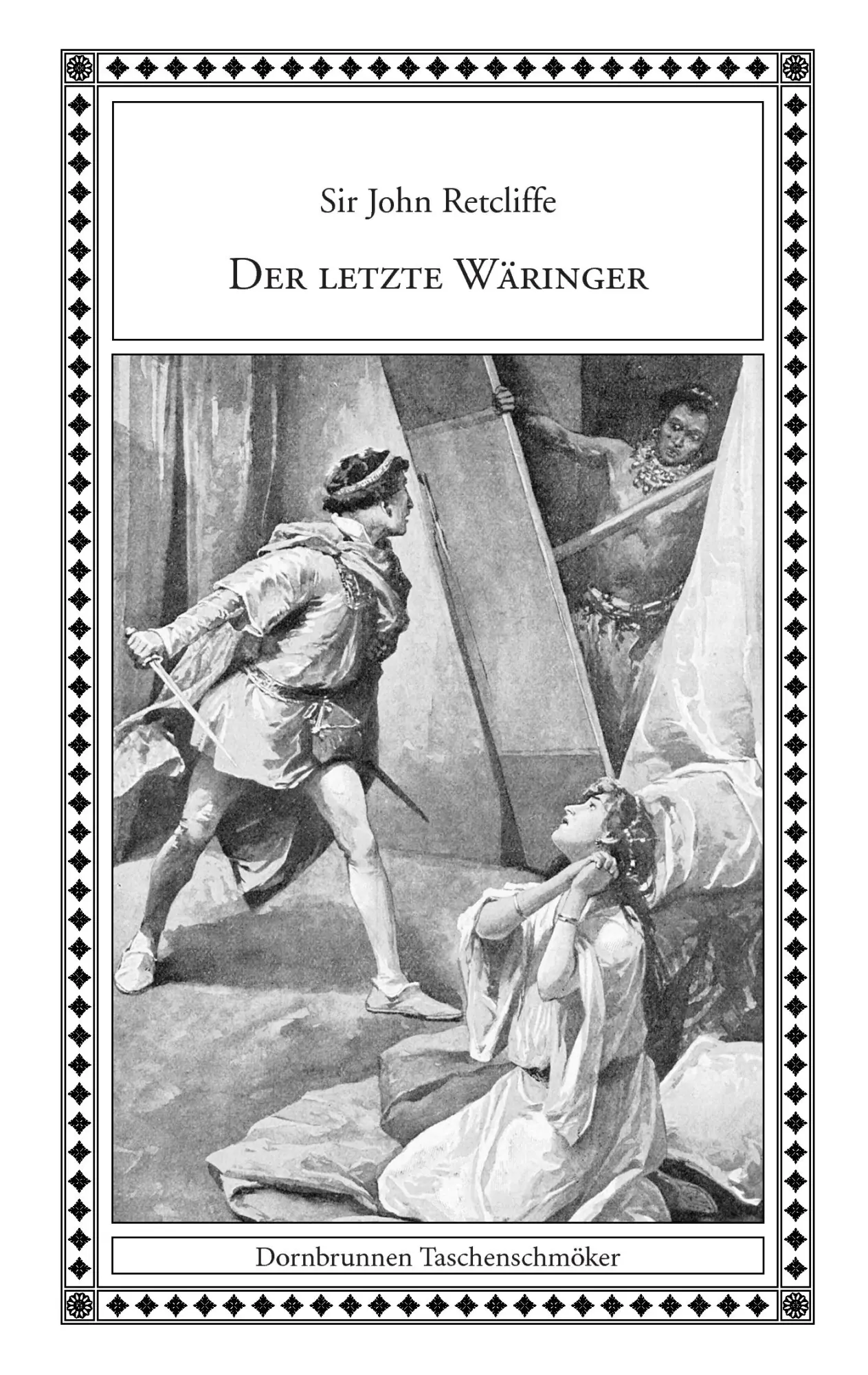 Cover: 9783943275216 | Der letzte Wäringer | John Retcliffe | Taschenbuch | 132 S. | Deutsch