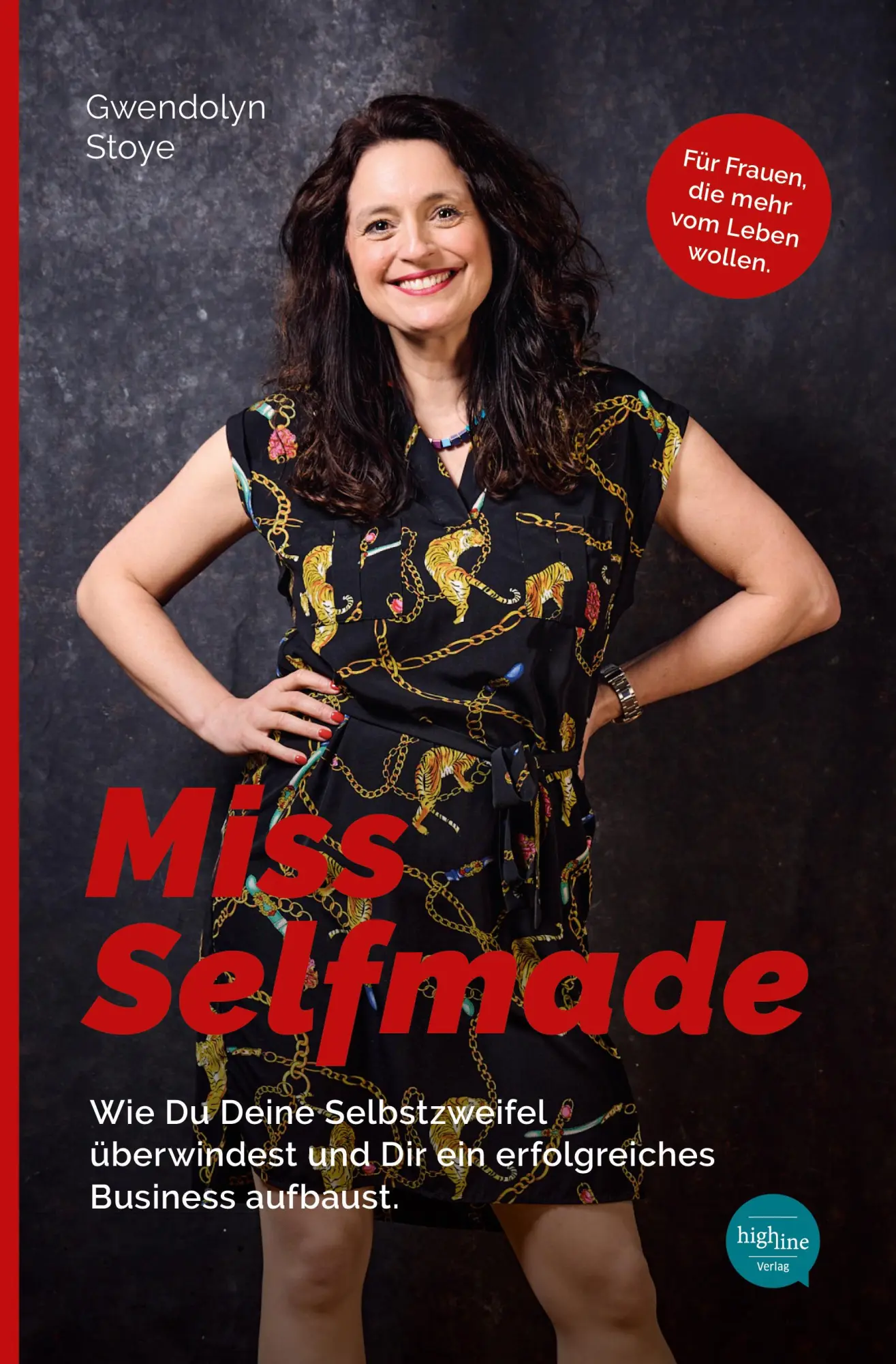 Cover: 9783946865216 | Miss Selfmade | Gwendolyn Stoye | Buch | 260 S. | Deutsch | 2024