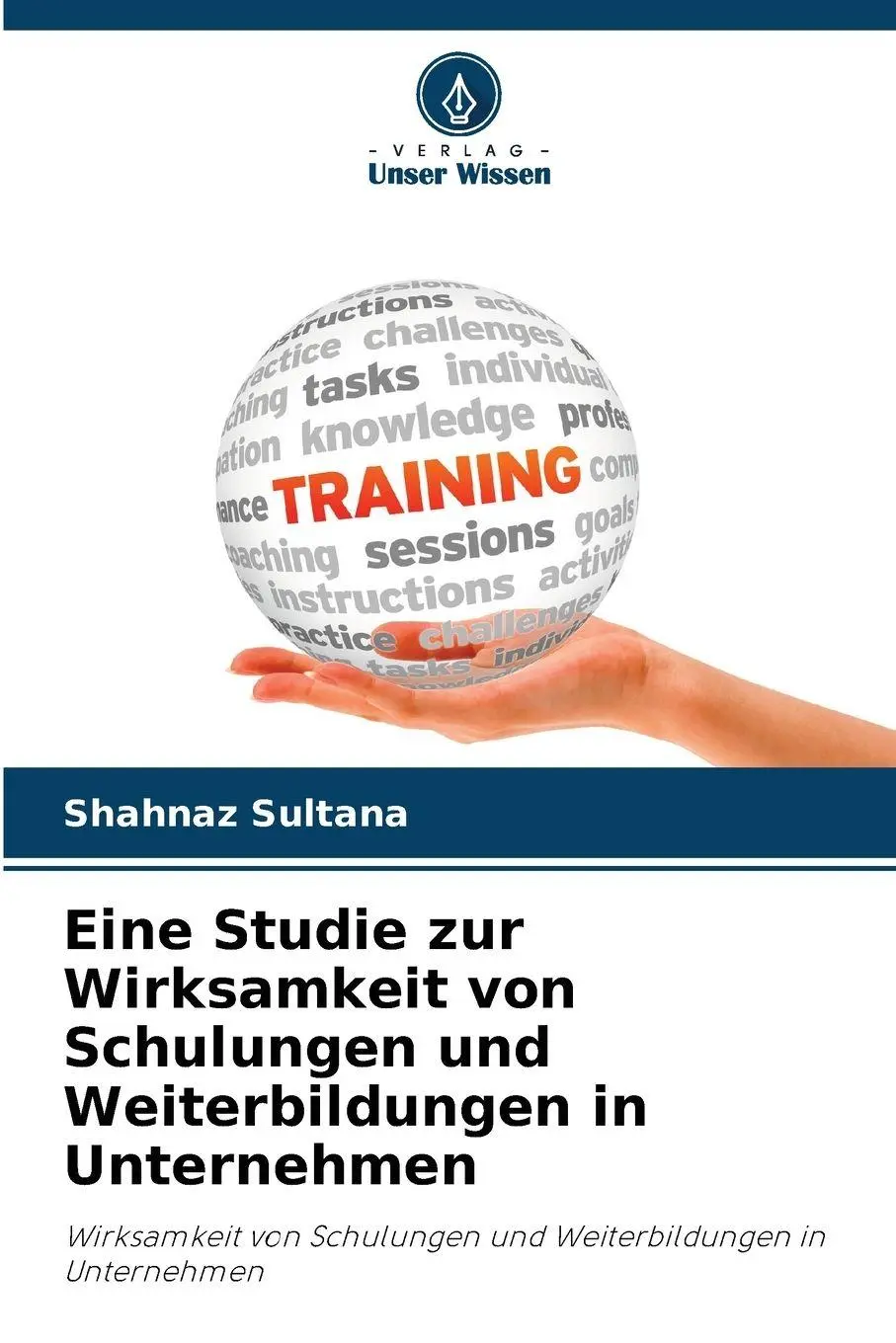 Cover: 9786200755216 | Eine Studie zur Wirksamkeit von Schulungen und Weiterbildungen in...