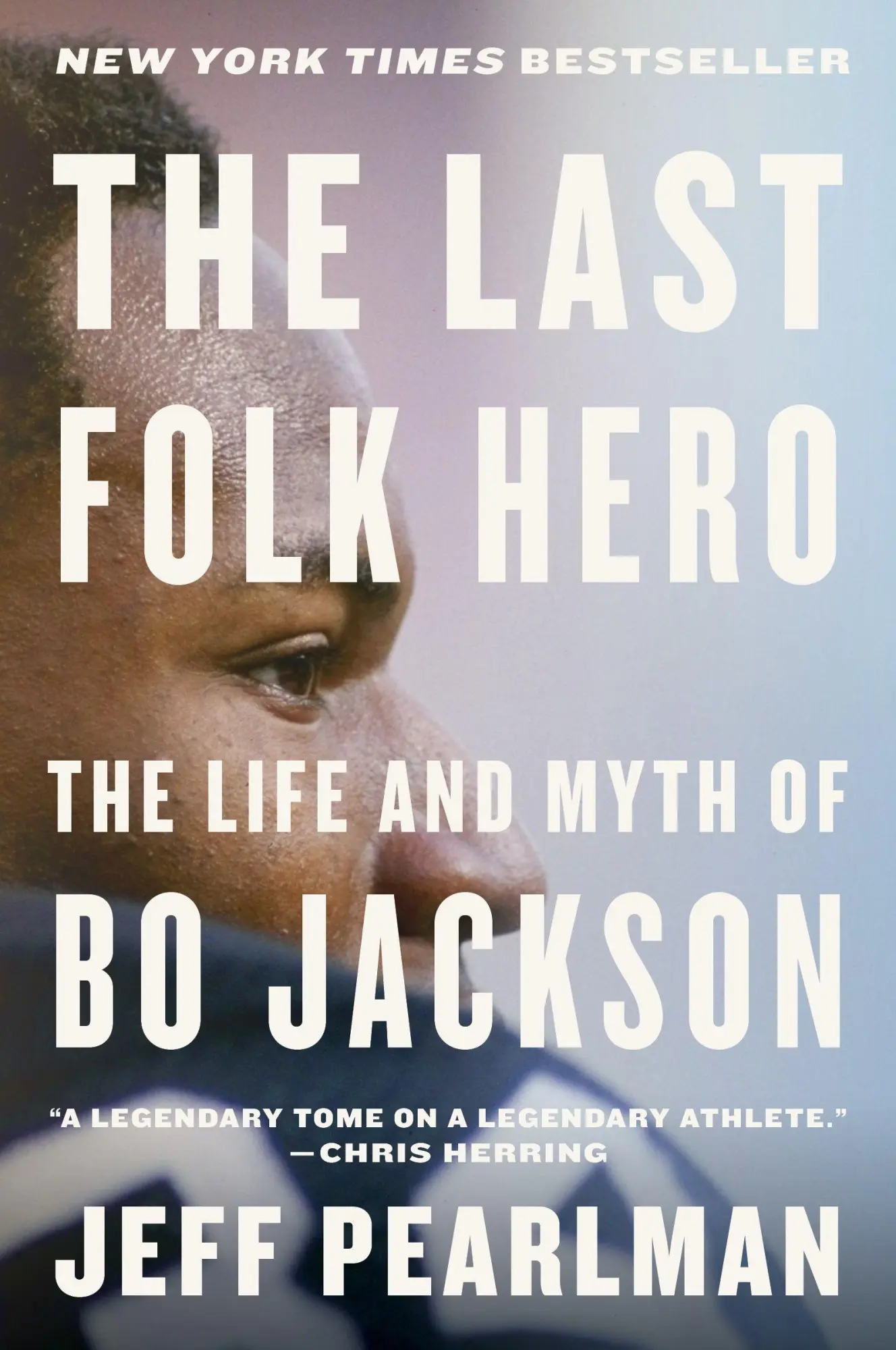 Cover: 9780063285316 | The Last Folk Hero | The Life and Myth of Bo Jackson | Jeff Pearlman
