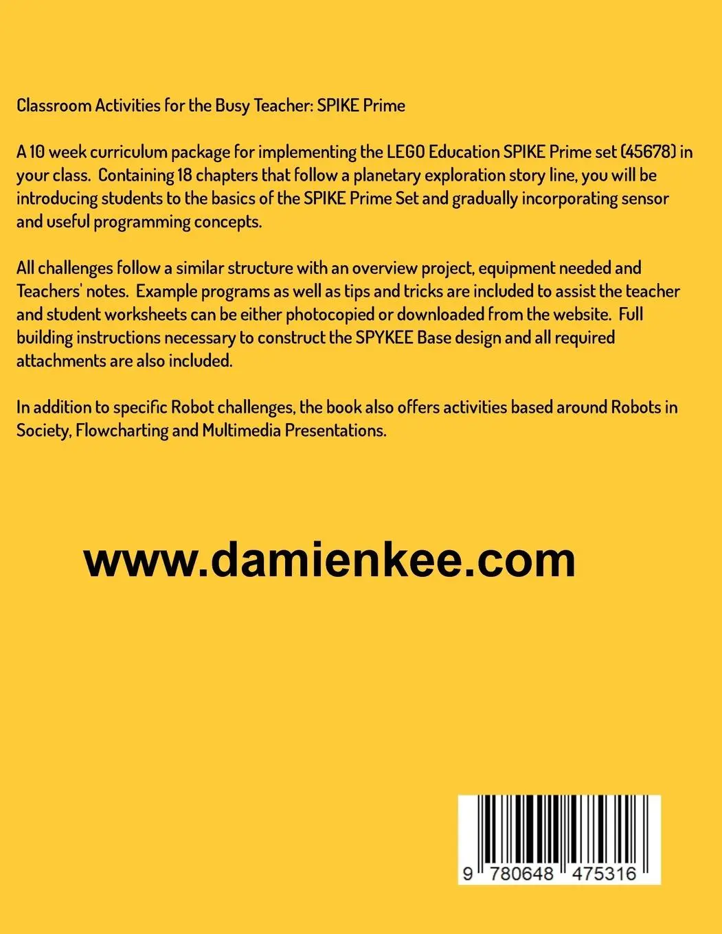 Rückseite: 9780648475316 | Classroom Activities for the Busy Teacher | SPIKE Prime | Damien Kee Rückseite: 9780648475316 | Classroom Activities for the Busy Teacher | SPIKE Prime | Damien Kee