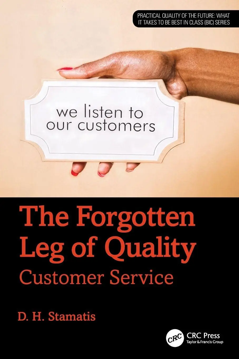 Cover: 9781041095316 | The Forgotten Leg of Quality | Customer Service | D. H. Stamatis