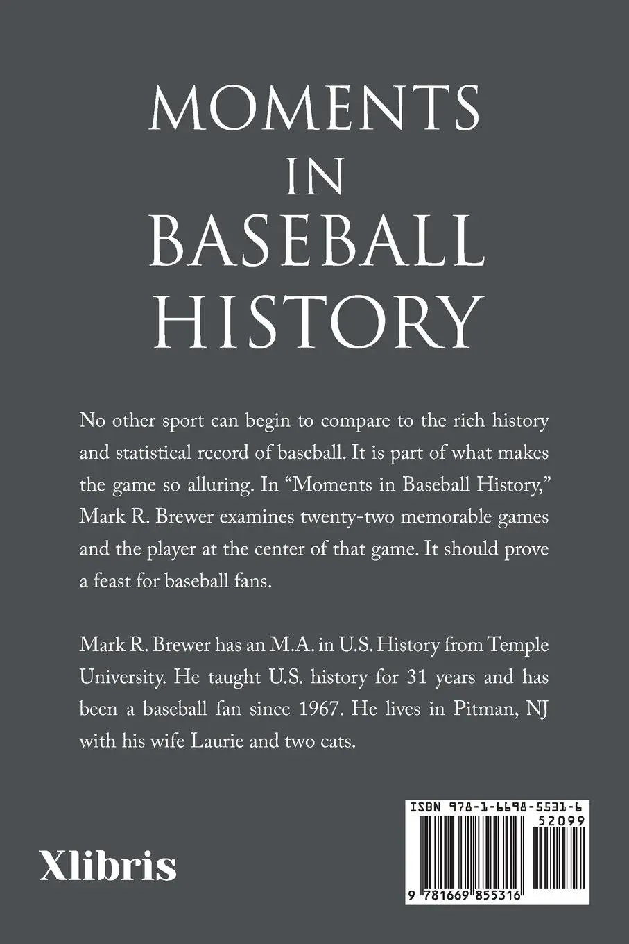 Rückseite: 9781669855316 | Moments in Baseball History | Players and Games Worth Remembering