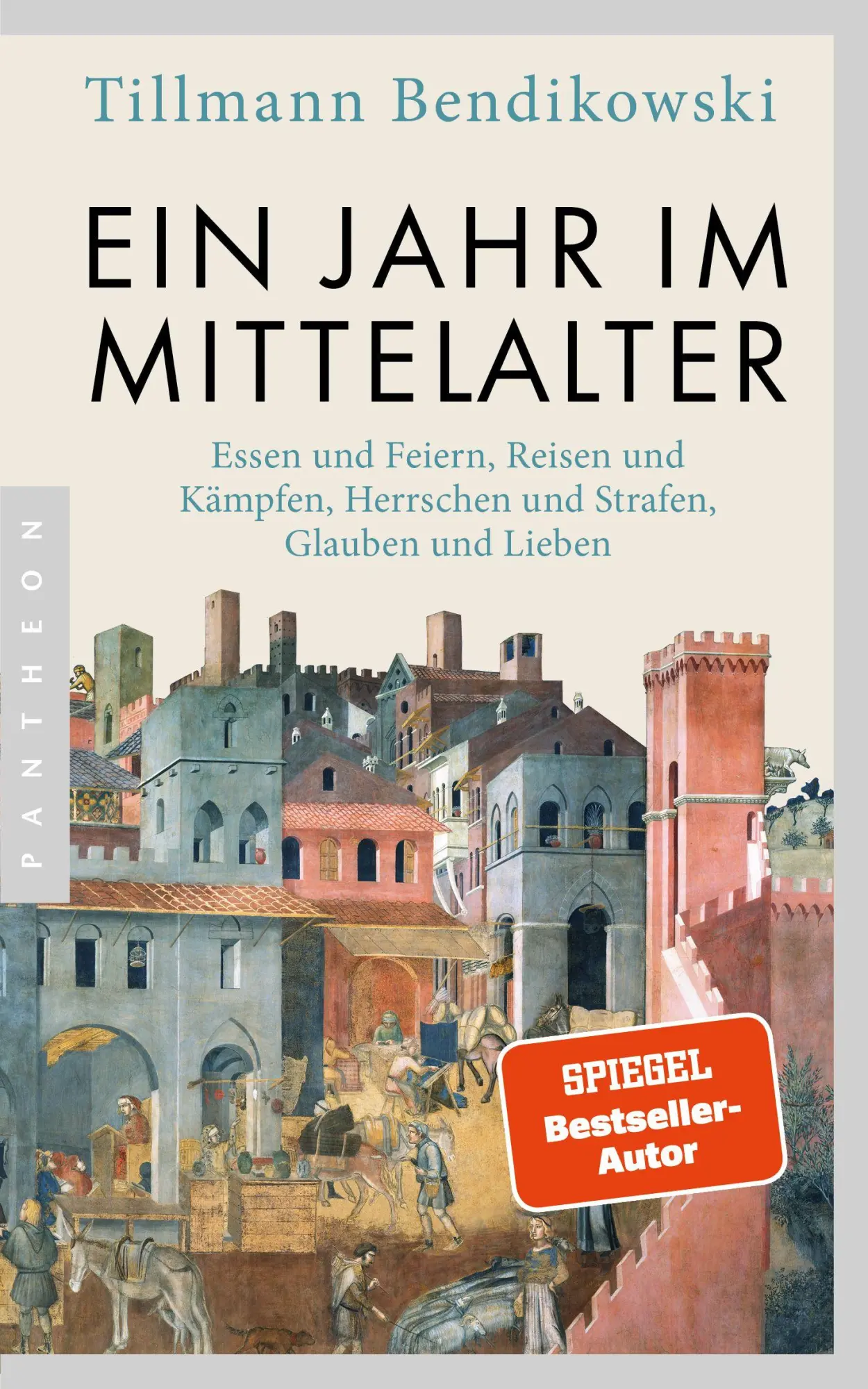 Cover: 9783570555316 | Ein Jahr im Mittelalter | Tillmann Bendikowski | Taschenbuch | 448 S.