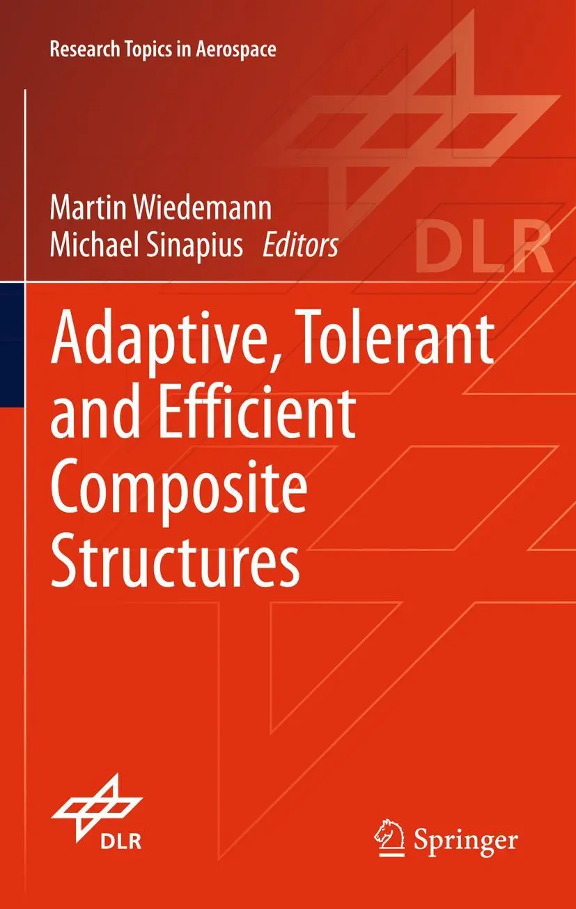 Cover: 9783642445316 | Adaptive, tolerant and efficient composite structures | Taschenbuch