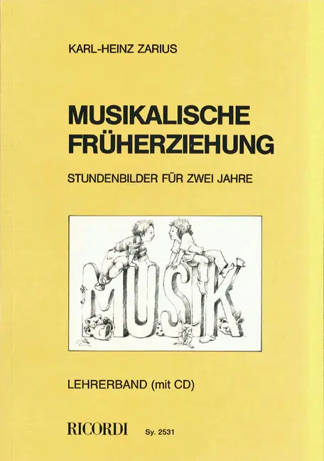 Cover: 9790204225316 | Zarius, K: Musikalische Früherziehung/mit CD | Karl-Heinz Zarius