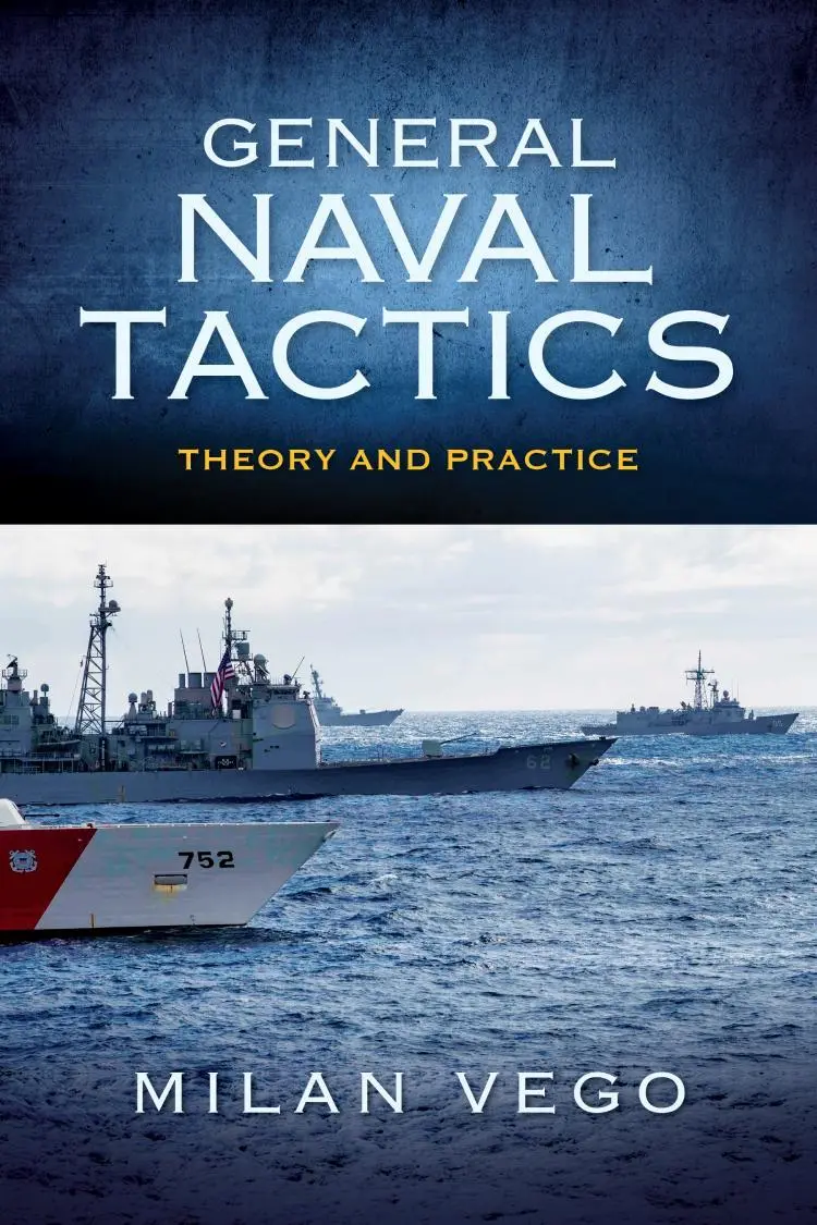 Cover: 9781682475416 | General Naval Tactics | Theory and Practice | Milan Vego | Buch | 2020
