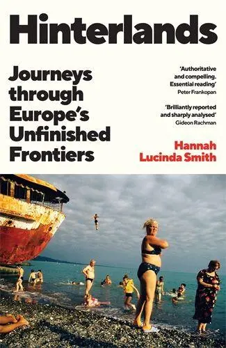 Cover: 9781805225416 | Hinterlands | Journeys through Europe's Unfinished Frontiers | Smith