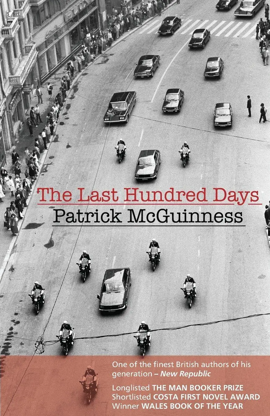 Cover: 9781854115416 | The Last Hundred Days | Patrick McGuinness | Taschenbuch | Englisch