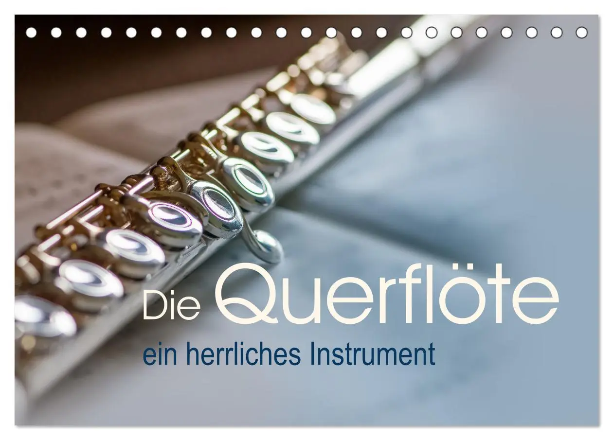 Cover: 9783457475416 | Die Querflöte, ein herrliches Instrument (Tischkalender 2026 DIN A5...