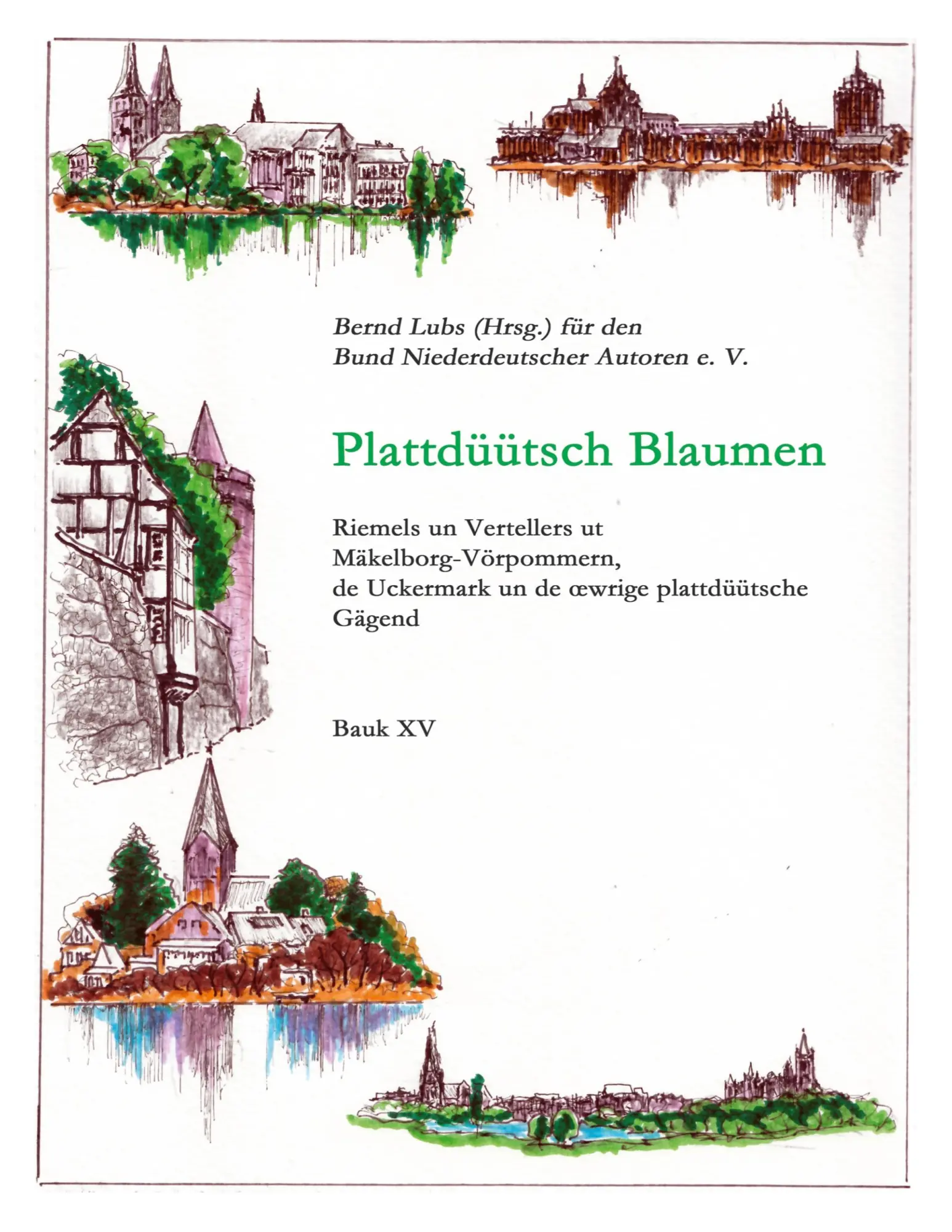 Cover: 9783757825416 | Plattdüütsch Blaumen | Bernd Lubs | Taschenbuch | 176 S. | Deutsch