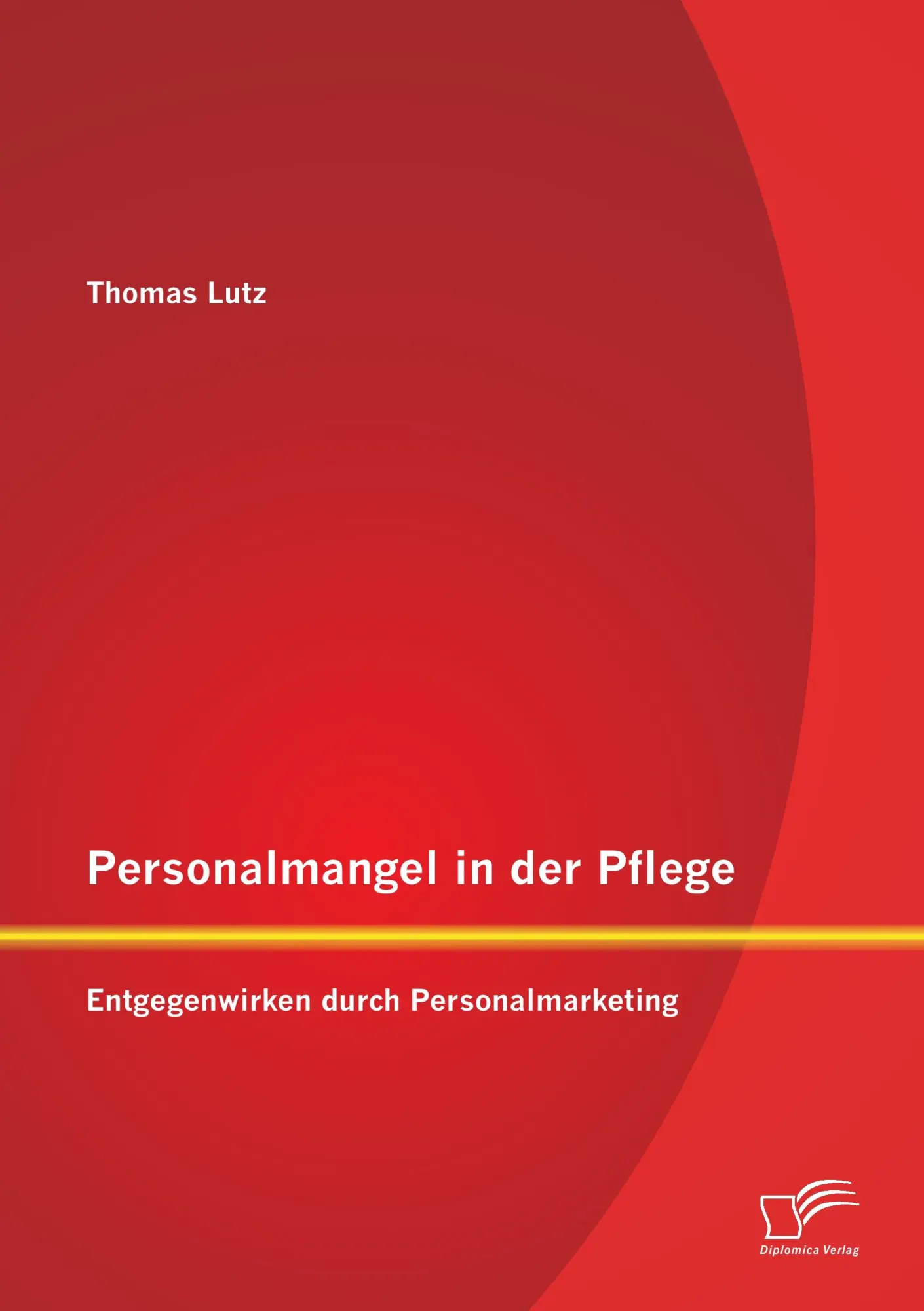 Cover: 9783842895416 | Personalmangel in der Pflege: Entgegenwirken durch Personalmarketing