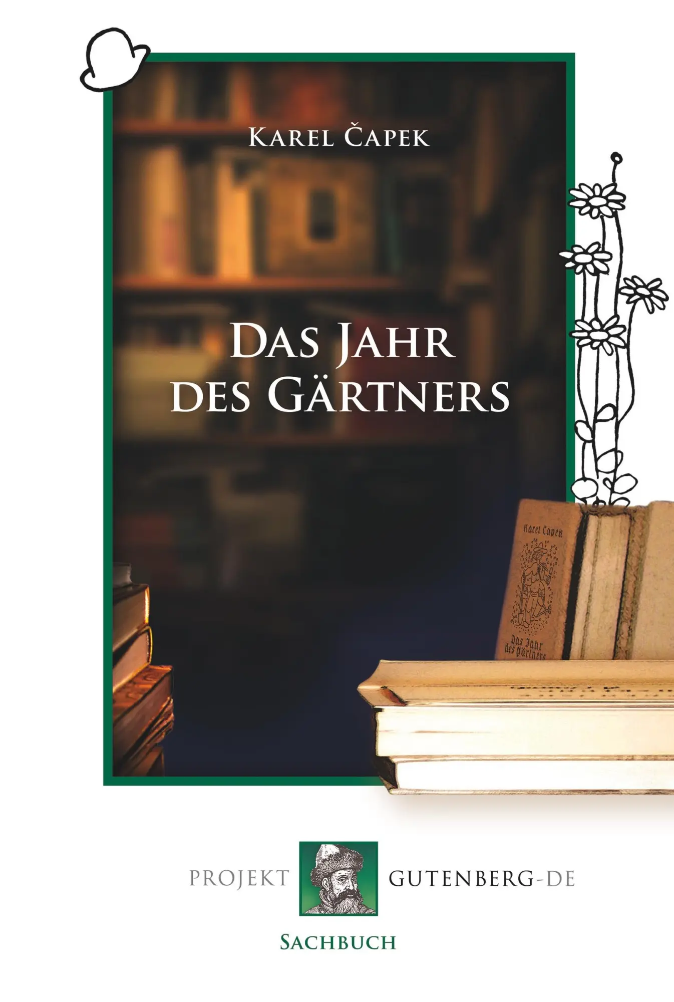 Cover: 9783865115416 | Das Jahr des Gärtners | Karel Capek | Taschenbuch | 130 S. | Deutsch