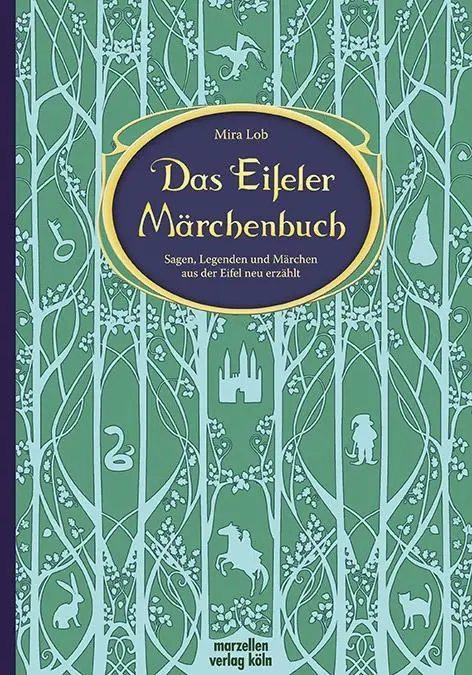 Cover: 9783937795416 | Das Eifeler Märchenbuch | Mira Lob | Buch | 112 S. | Deutsch | 2017
