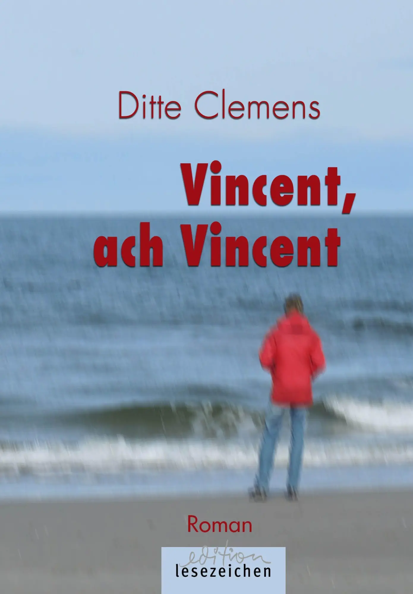 Vincent, ach Vincent