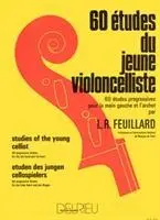 Cover: 9790231705416 | 60 TUDES DU JEUNE VIOLONCELLISTE | Louis R. Feuillard | Taschenbuch