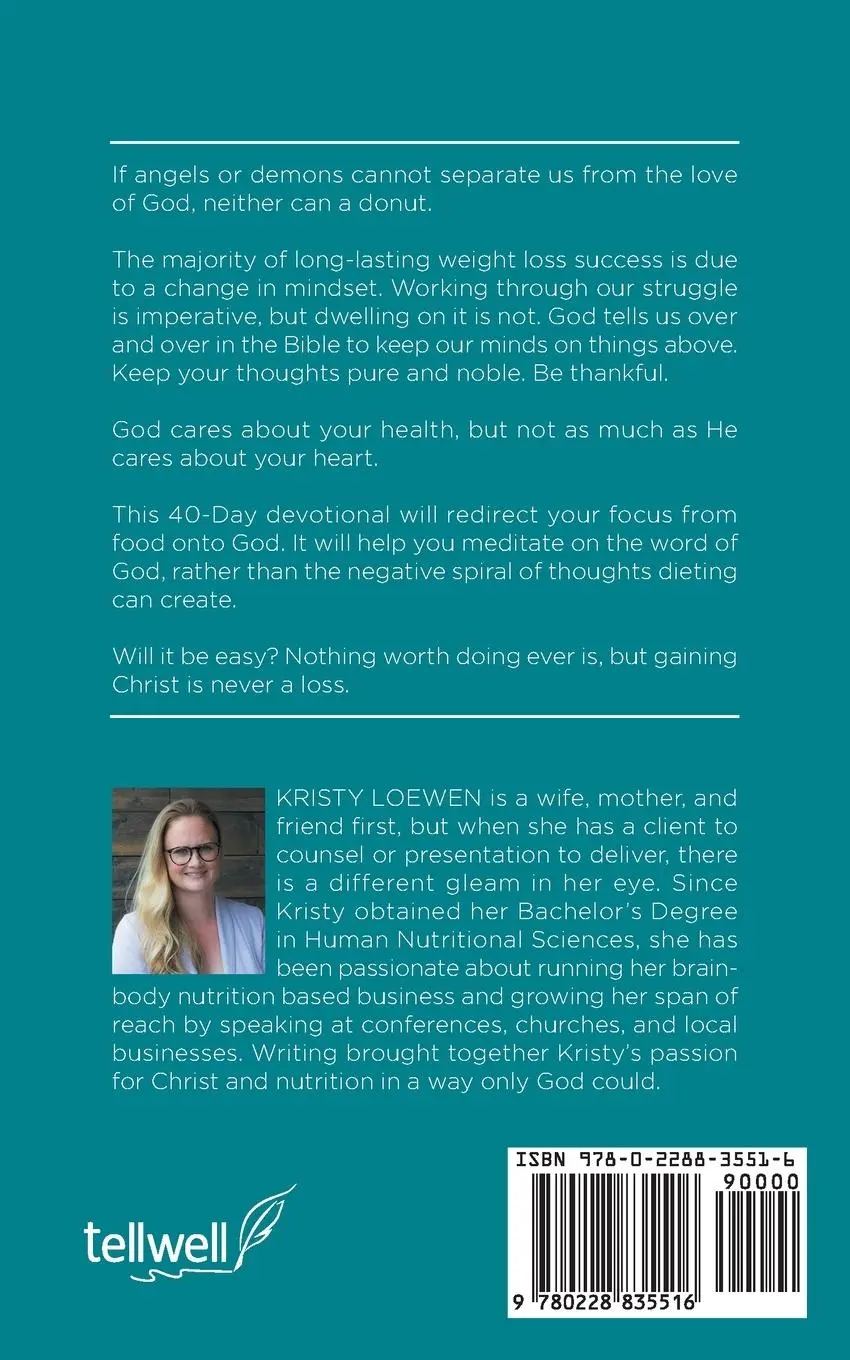 Rückseite: 9780228835516 | Gaining Christ | A Weight Loss Devotional | Kristy Loewen | Buch