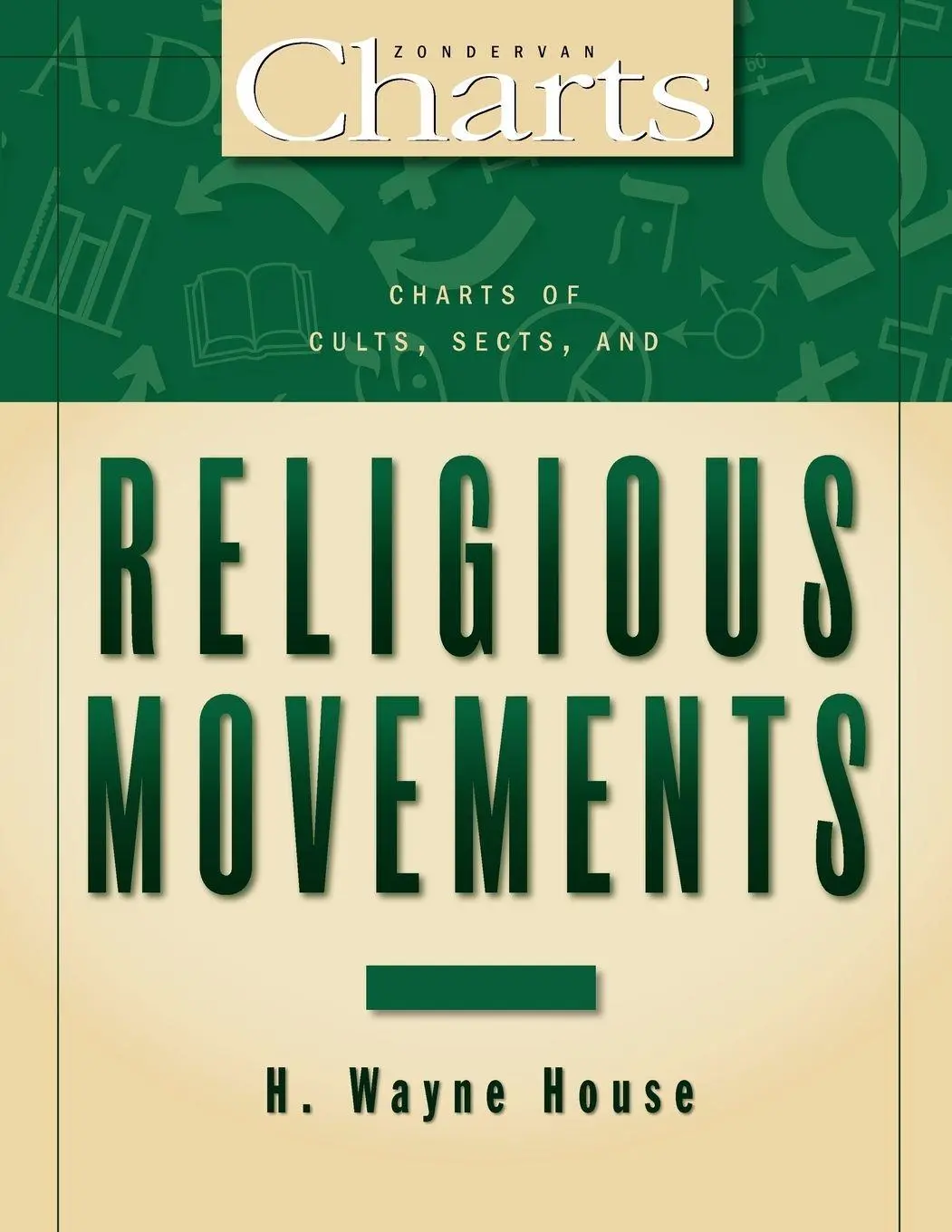 Cover: 9780310385516 | A Charts of Cults, Sects, and Religious Movements | House (u. a.)