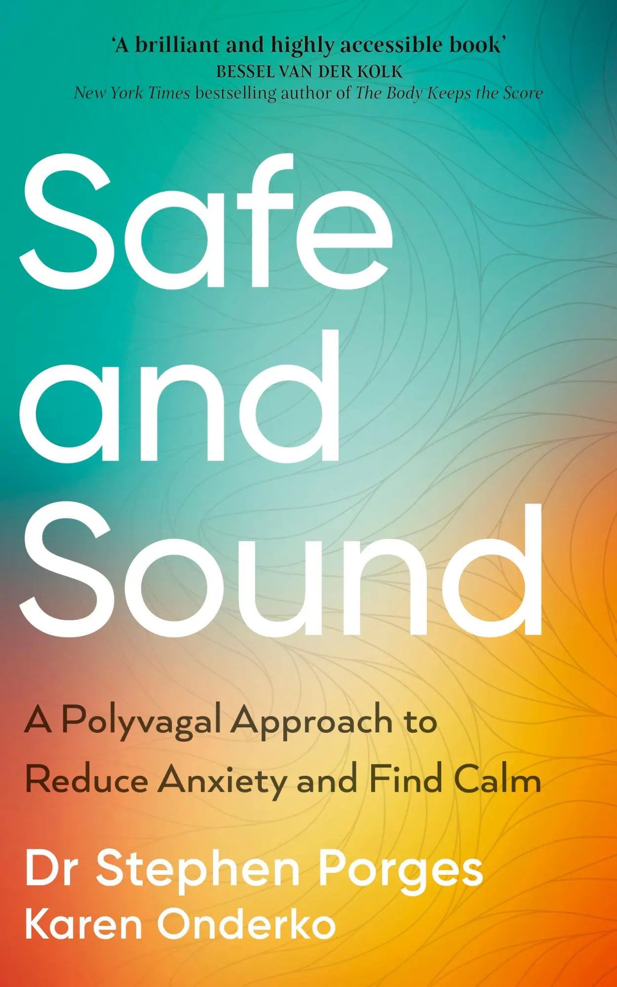 Cover: 9781785045516 | Safe and Sound | A Polyvagal Approach to Reduce Anxiety and Find Calm