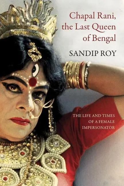 Cover: 9781803095516 | Chapal Rani, the Last Queen of Bengal | Sandip Roy | Buch | Englisch