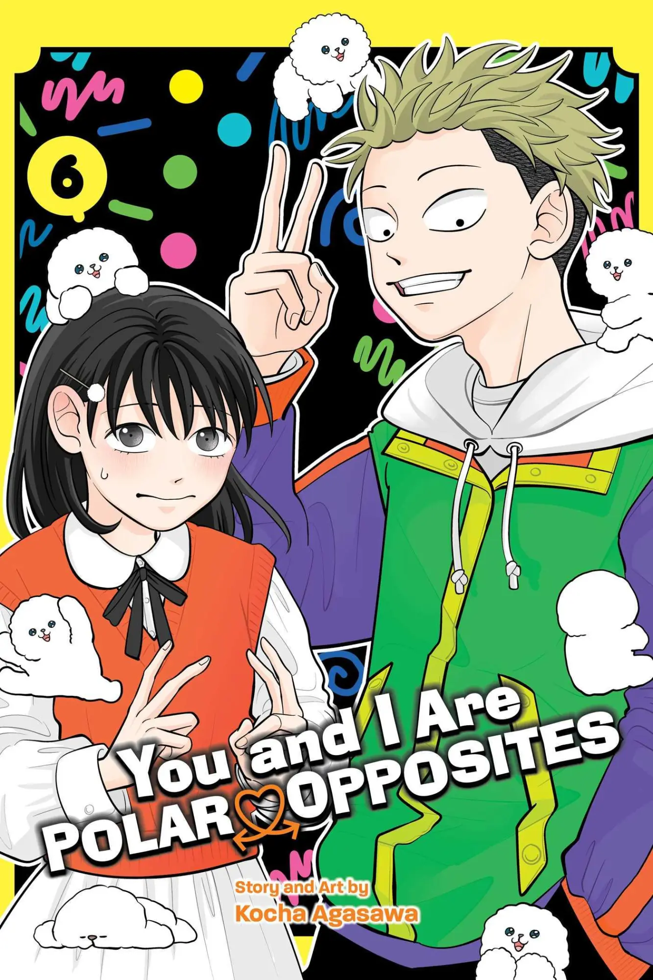 Cover: 9781974755516 | You and I Are Polar Opposites, Vol. 6 | Kocha Agasawa | Taschenbuch