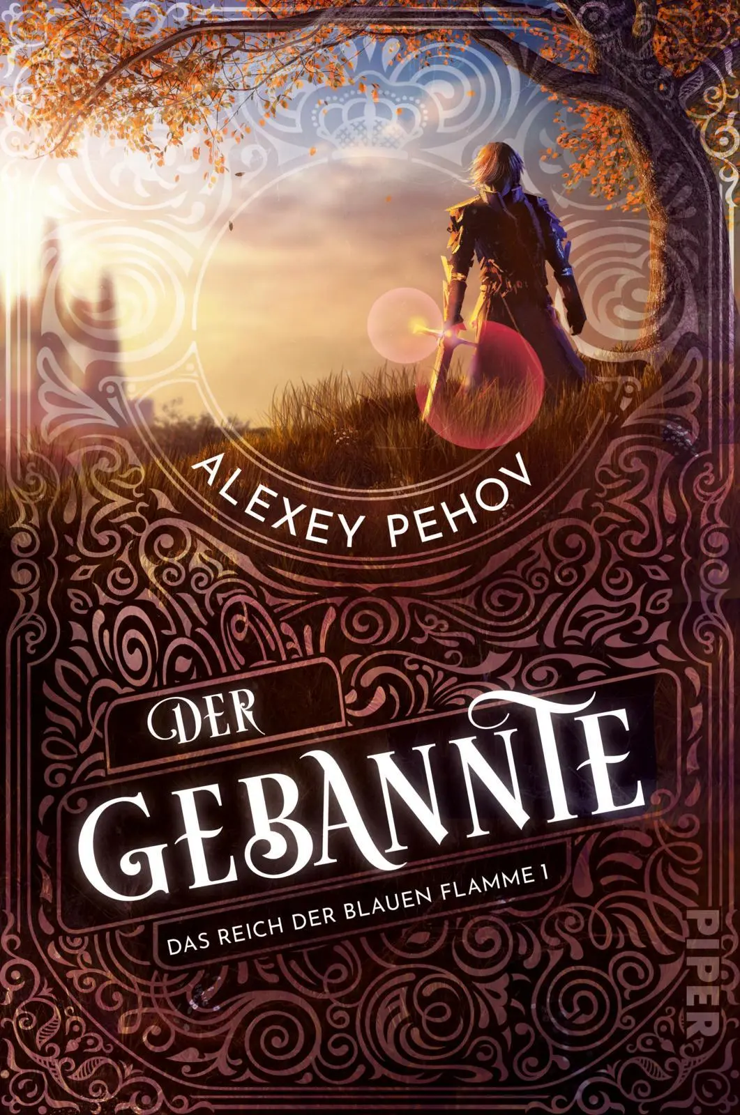 Cover: 9783492705516 | Der Gebannte | Das Reich der blauen Flamme 1 | Alexey Pehov | Buch