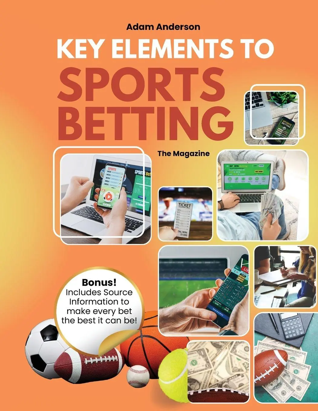 Cover: 9798869105516 | Key Elements to Sports Betting MAGAZINE | Adam Anderson | Taschenbuch