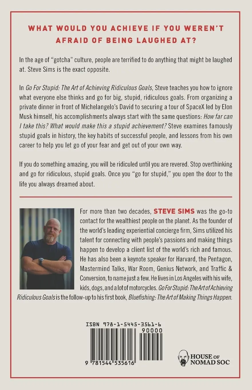 Rückseite: 9781544535616 | Go For Stupid | The Art of Achieving Ridiculous Goals | Steve D. Sims