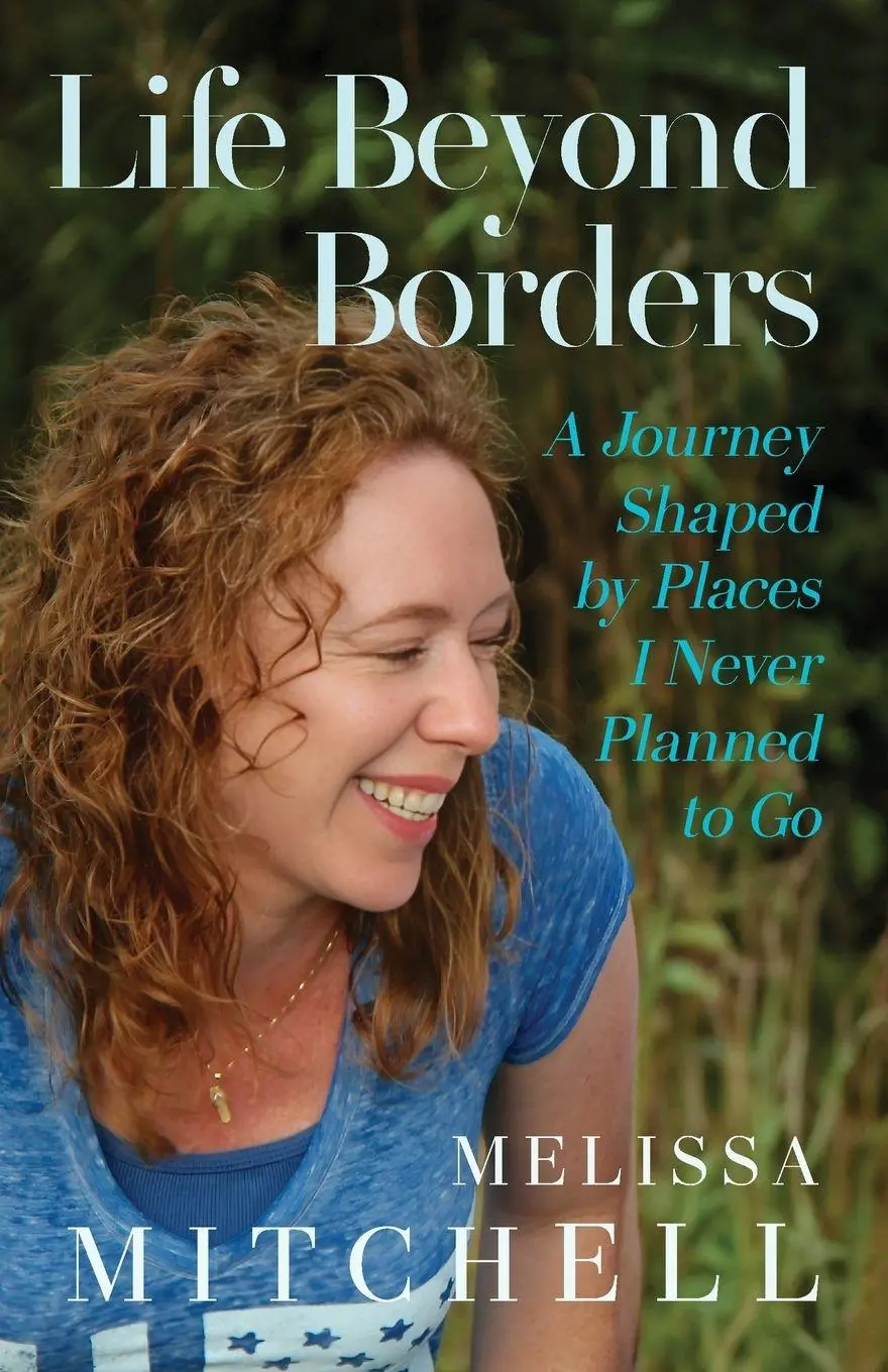 Cover: 9781662965616 | Life Beyond Borders | A Journey Shaped by Places I Never Planned to Go