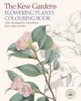 Cover: 9781784045616 | Kew Gardens Flowering Plants Colouring Book | Arcturus Publishing