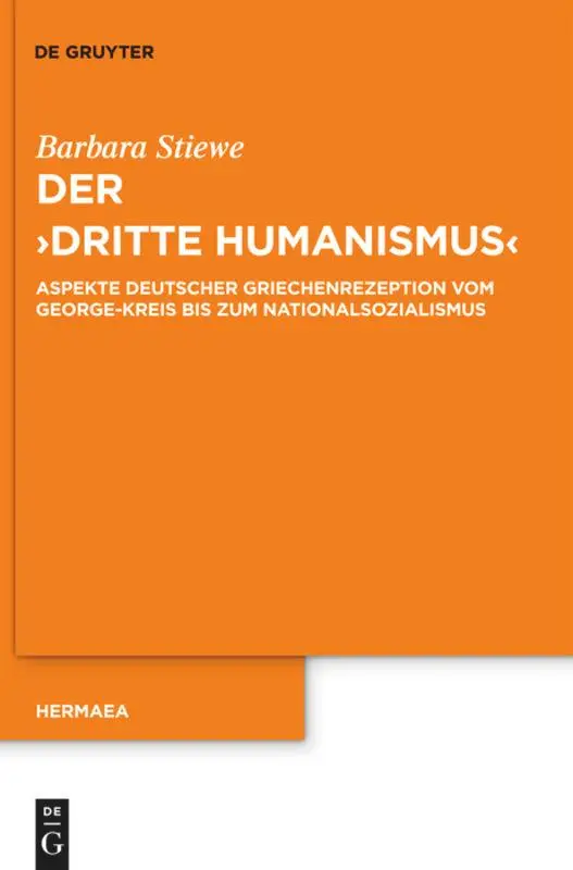 Cover: 9783110235616 | Der "Dritte Humanismus" | Barbara Stiewe | Buch | X | Deutsch | 2011