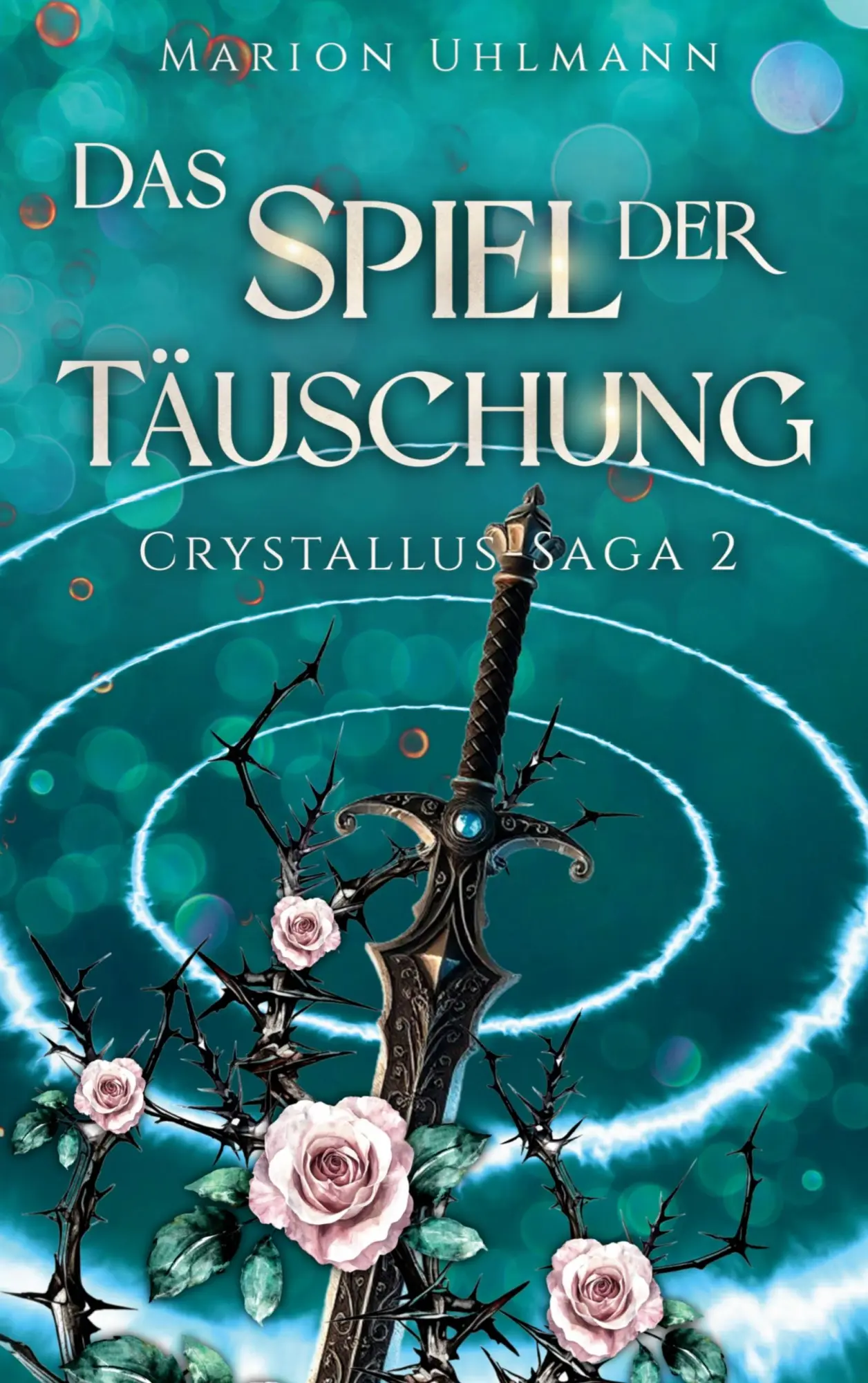 Cover: 9783819275616 | Das Spiel der Täuschung | Crystallus-Saga 2 | Marion Uhlmann | Buch
