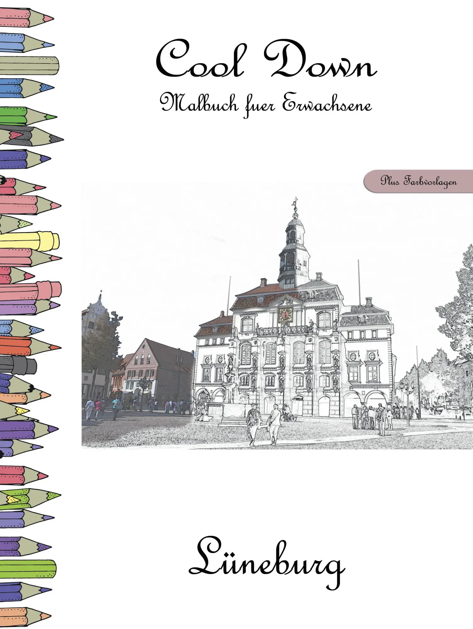 Cover: 9783946825616 | Cool Down - Malbuch für Erwachsene: Lüneburg [Plus Farbvorlage] | Buch