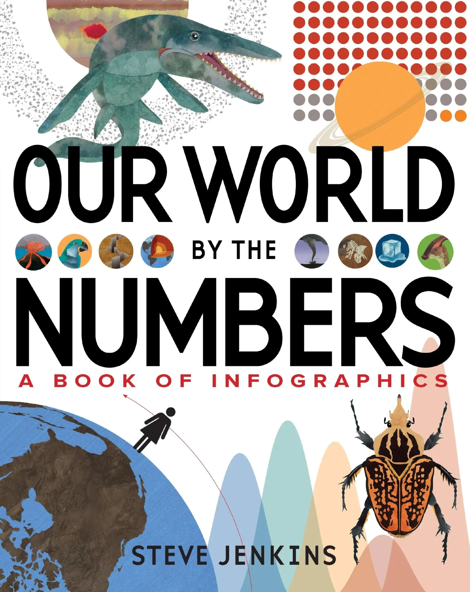 Cover: 9780063315716 | Our World: By the Numbers | Steve Jenkins | Buch | Gebunden | Englisch