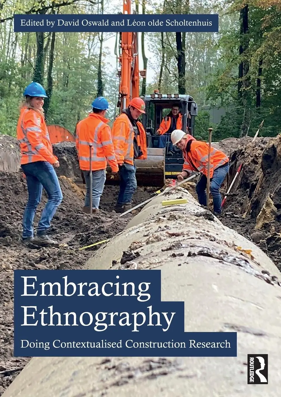 Cover: 9781032455716 | Embracing Ethnography | Doing Contextualised Construction Research