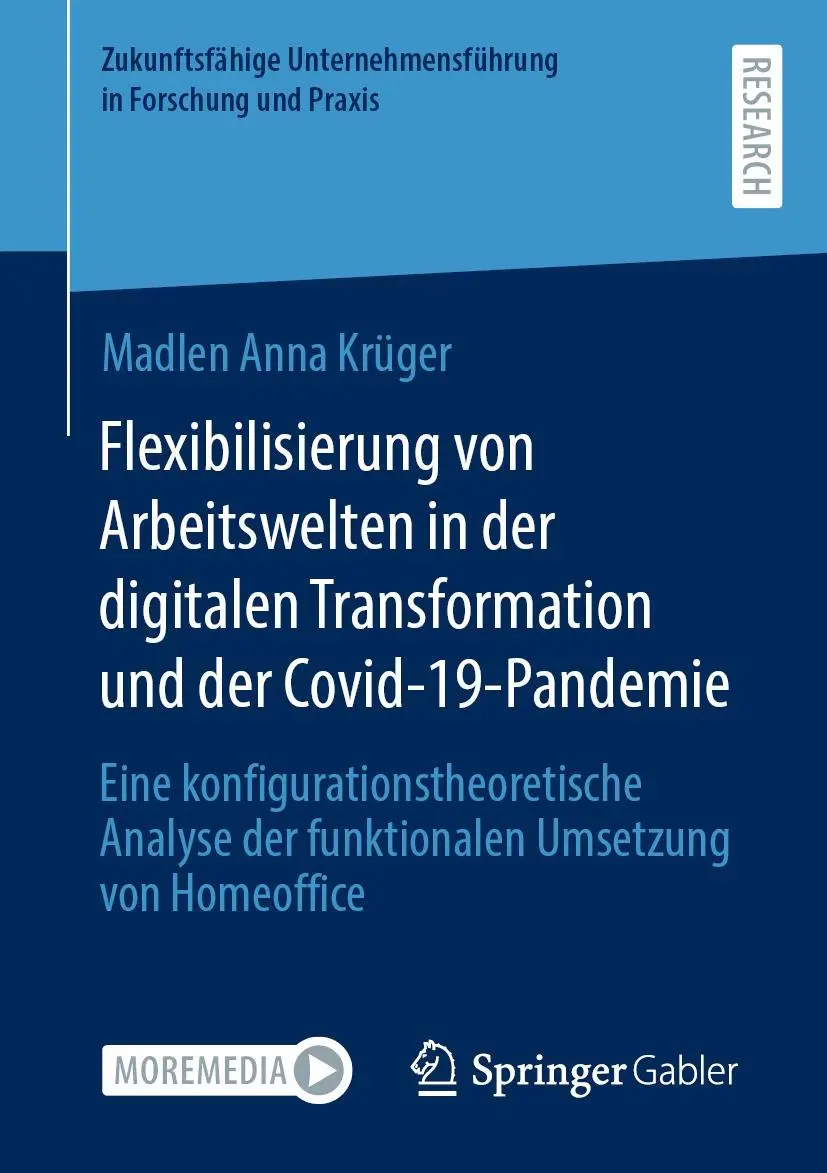 Cover: 9783658415716 | Flexibilisierung von Arbeitswelten in der digitalen Transformation...