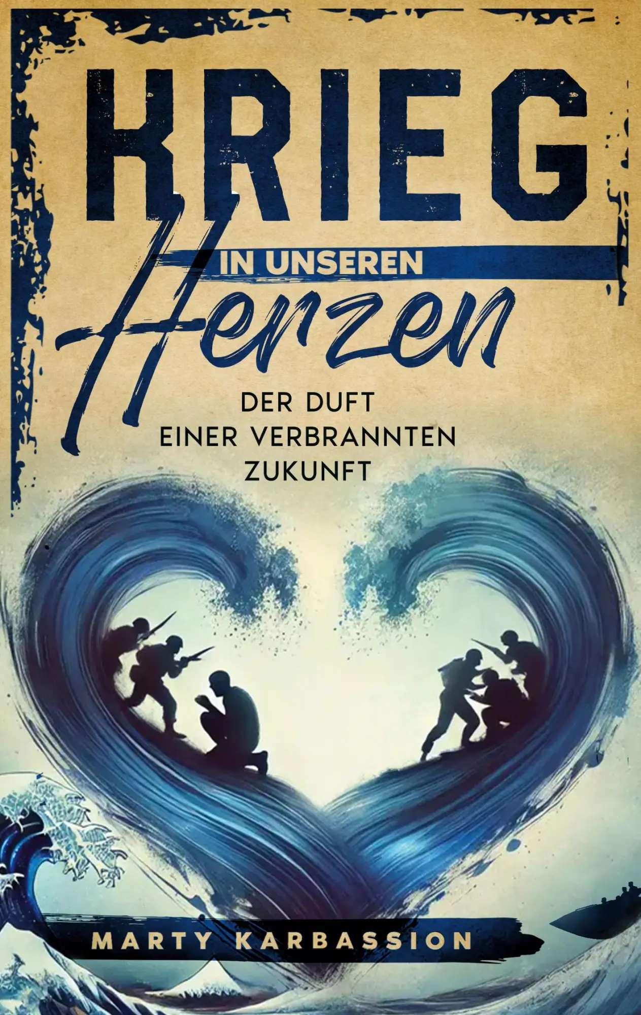Cover: 9783819265716 | Krieg in unseren Herzen | Der Duft einer verbrannten Zukunft | Buch