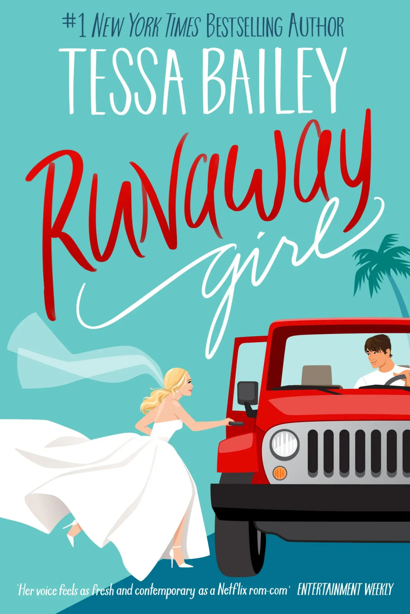 Cover: 9780349445816 | Runaway Girl | Tessa Bailey | Taschenbuch | The Girl Series | Englisch