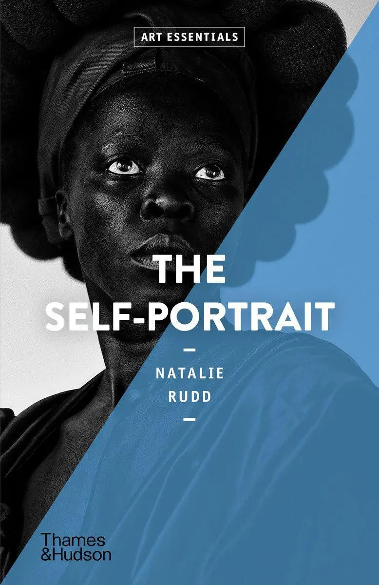 Cover: 9780500295816 | The Self-Portrait (Art Essentials) | Natalie Rudd | Taschenbuch | 2021