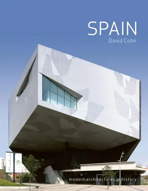 Cover: 9781789145816 | Spain | Modern Architectures in History | David Cohn | Taschenbuch