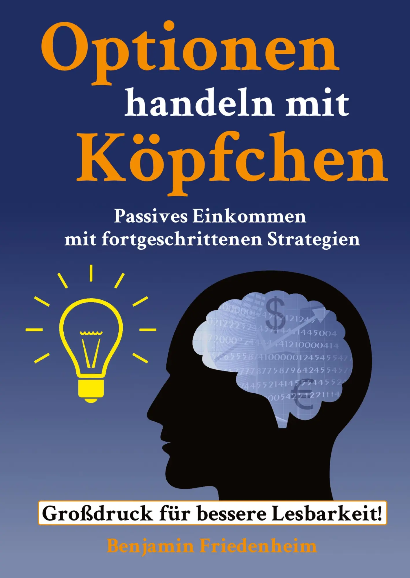 Cover: 9783347545816 | Optionen handeln mit Köpfchen - Profitable Tipps aus der Praxis für...