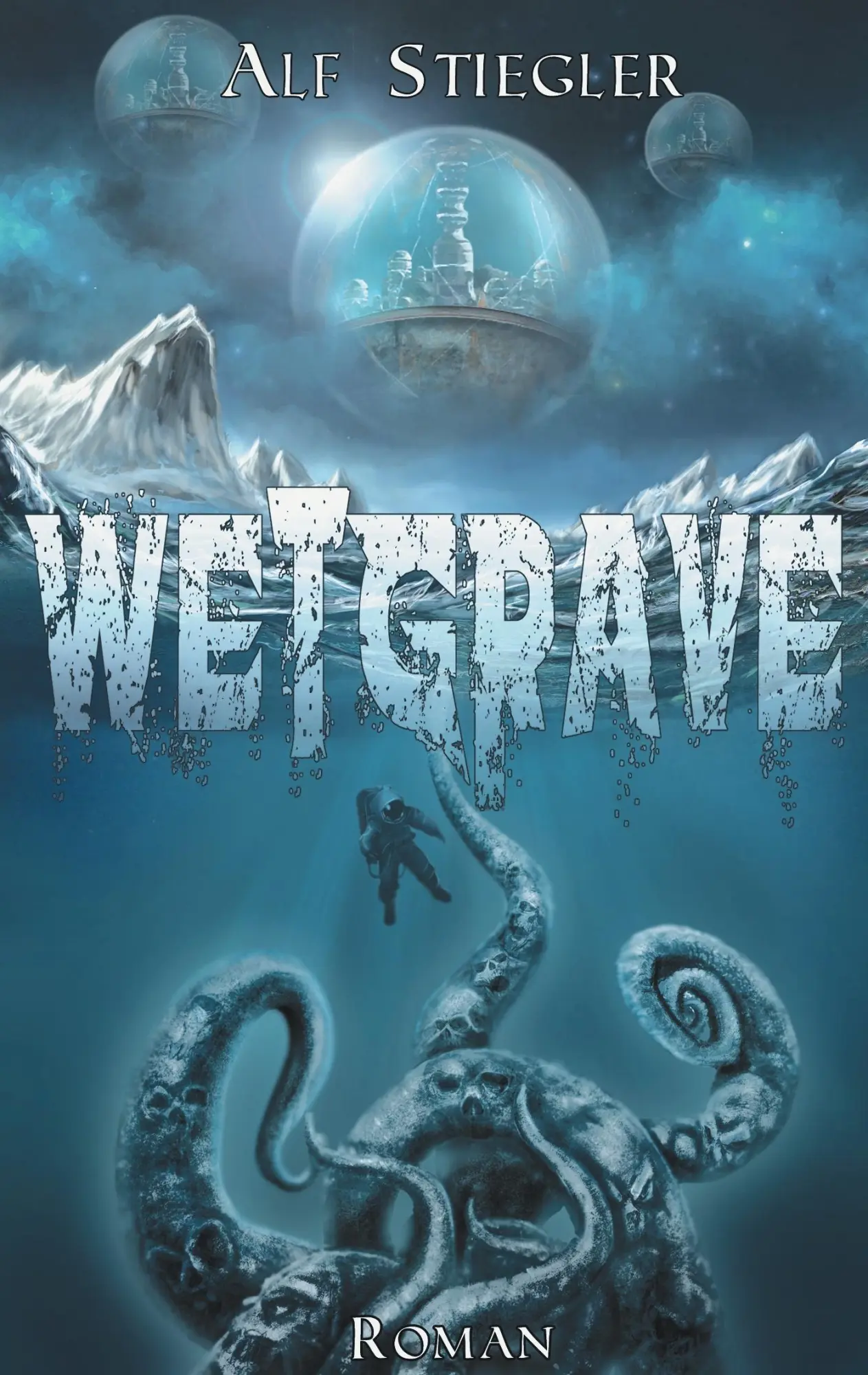 Cover: 9783741255816 | WetGrave | Alf Stiegler | Taschenbuch | 240 S. | Deutsch | 2016