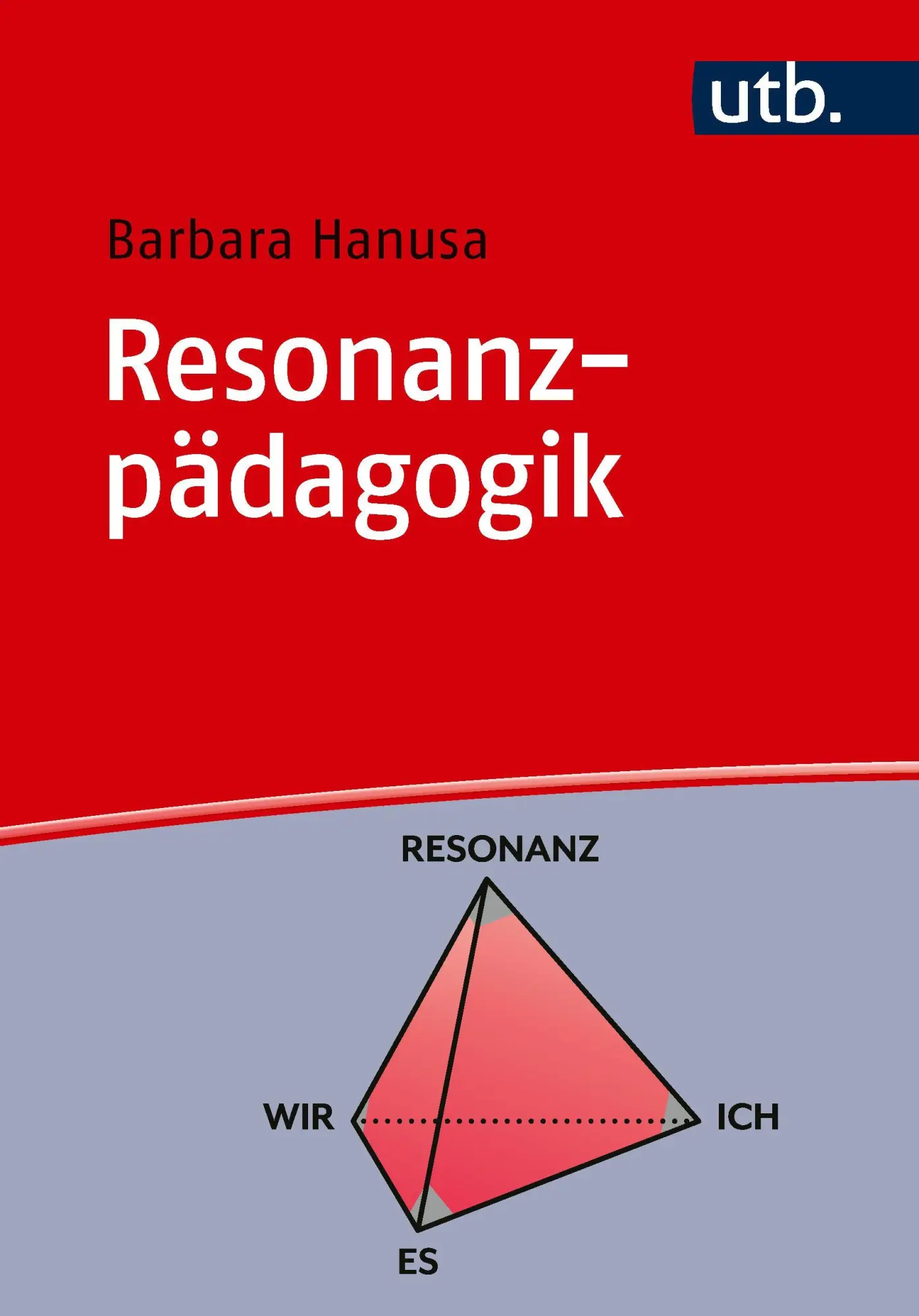 Cover: 9783825265816 | Resonanzpädagogik | Barbara Hanusa | Taschenbuch | 110 S. | Deutsch