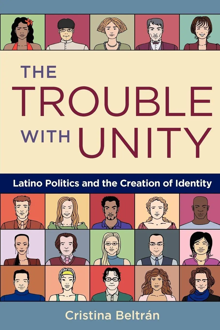 Cover: 9780195375916 | The Trouble with Unity | Latino Politics and the Creation of Identity