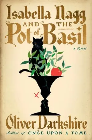 Cover: 9781324105916 | Isabella Nagg and the Pot of Basil | Oliver Darkshire | Buch | 2025