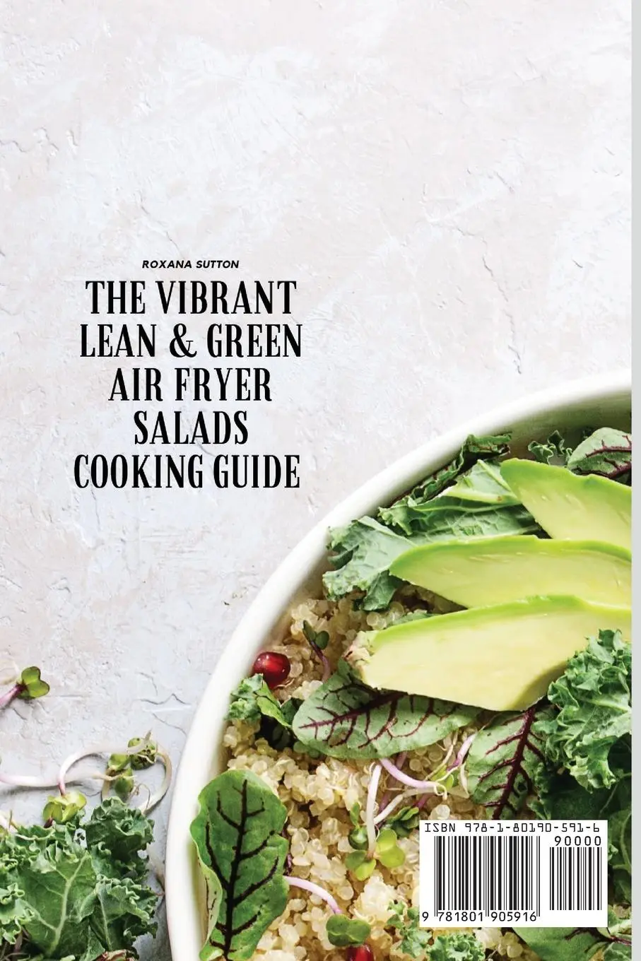 Rückseite: 9781801905916 | The Vibrant Lean and Green Air Fryer Salads Cooking Guide | Sutton